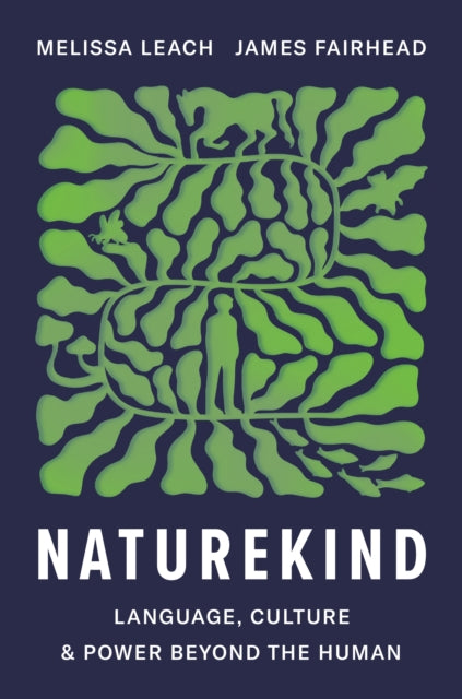 Book cover of: Naturekind. By: Melissa Leach