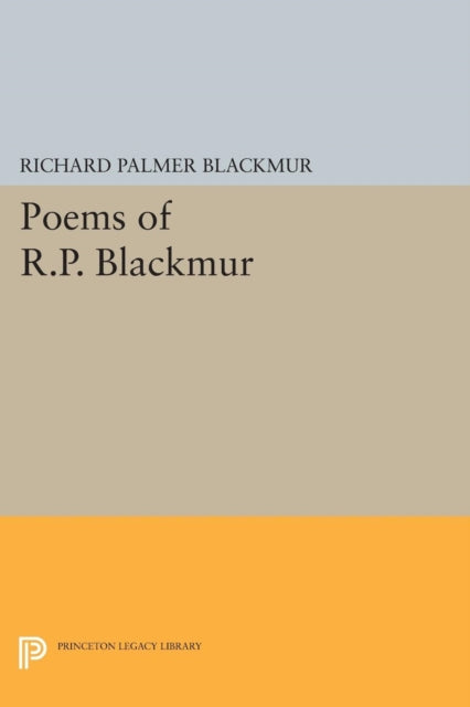 Book cover of: Poems of R.P. Blackmur. By: Richard Palmer Blackmur