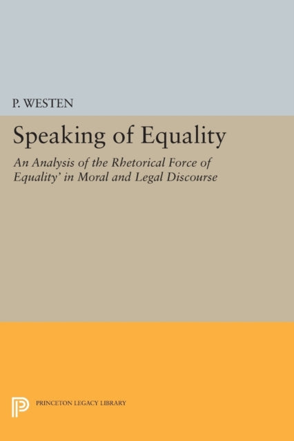 Book cover of: Speaking of Equality. By: P. Westen