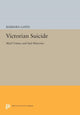 Book cover of: Victorian Suicide. By: Barbara Gates