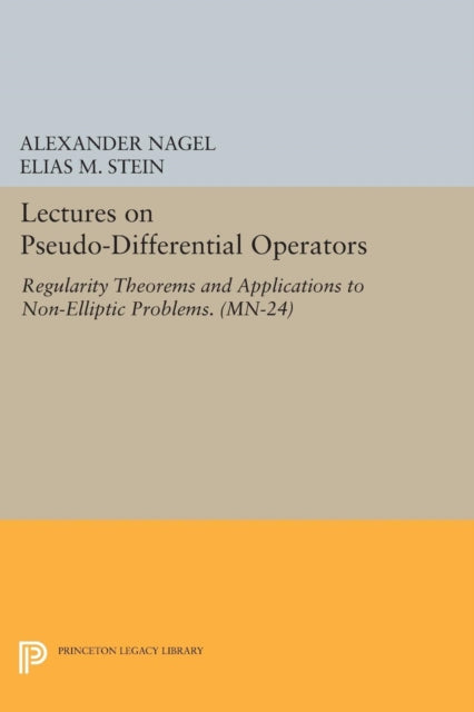 Book cover of: Lectures on Pseudo-Differential Operators. By: Alexander Nagel