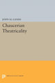 Book cover of: Chaucerian Theatricality. By: John M. Ganim