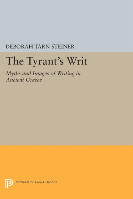 Book cover of: Tyrant's Writ. By: Deborah Tarn Steiner