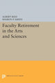Book cover of: Faculty Retirement in the Arts and Sciences. By: Albert Rees