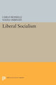 Book cover of: Liberal Socialism. By: Carlo Rosselli