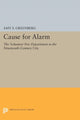 Book cover of: Cause for Alarm. By: Amy S. Greenberg