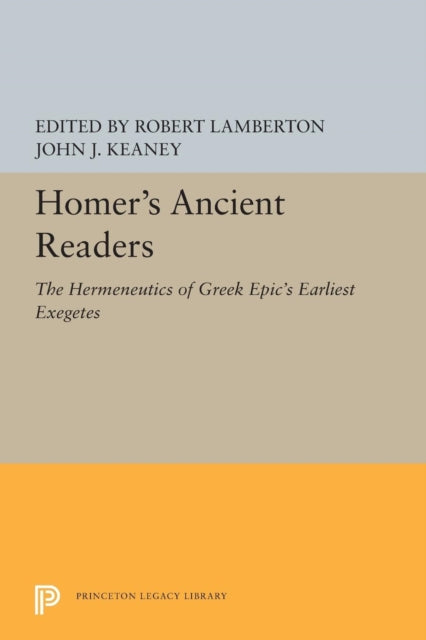 Book cover of: Homer's Ancient Readers. By: Robert Lamberton