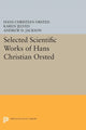 Book cover of: Selected Scientific Works of Hans Christian Ørsted. By: Hans Christian Ørsted