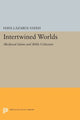 Book cover of: Intertwined Worlds. By: Hava Lazarus-Yafeh