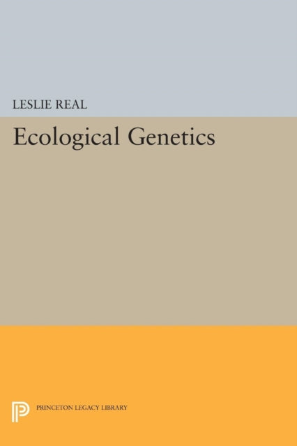 Book cover of: Ecological Genetics. By: Leslie Real