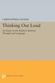 Book cover of: Thinking Out Loud. By: Christopher Gauker