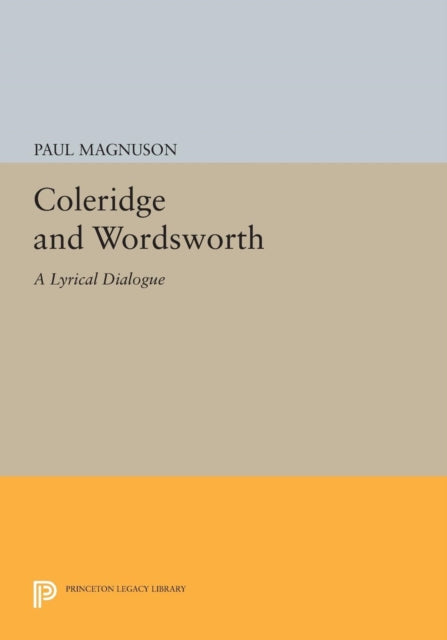 Book cover of: Coleridge and Wordsworth. By: Paul Magnuson