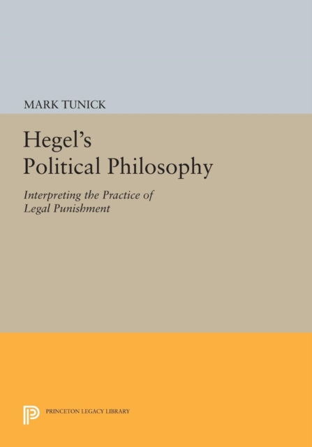 Book cover of: Hegel's Political Philosophy. By: Mark Tunick