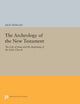 Book cover of: Archeology of the New Testament. By: Jack Finegan