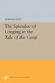 Book cover of: Splendor of Longing in the Tale of the Genji. By: Norma Field