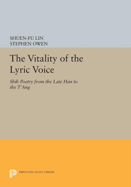 Book cover of: Vitality of the Lyric Voice. By: Shuen-fu Lin
