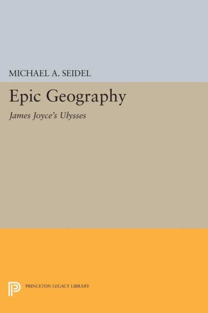 Book cover of: Epic Geography. By: Michael A. Seidel