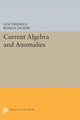 Book cover of: Current Algebra and Anomalies. By: Sam Treiman