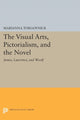 Book cover of: Visual Arts, Pictorialism, and the Novel. By: Marianna Torgovnick