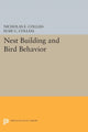 Book cover of: Nest Building and Bird Behavior. By: Nicholas E. Collias