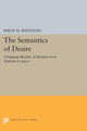 Book cover of: Semantics of Desire. By: Philip M. Weinstein