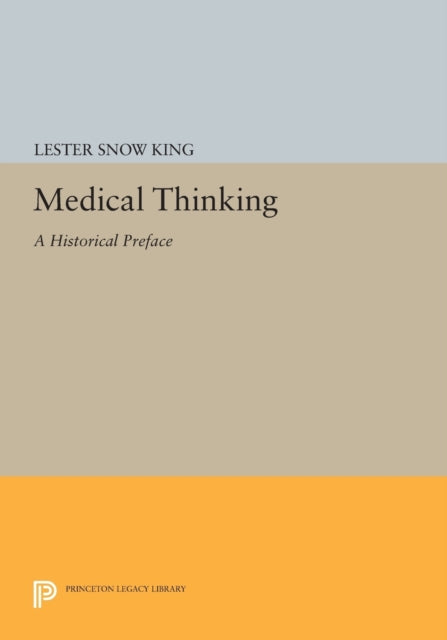 Book cover of: Medical Thinking. By: Lester Snow King