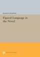 Book cover of: Figural Language in the Novel. By: Ramón Saldívar