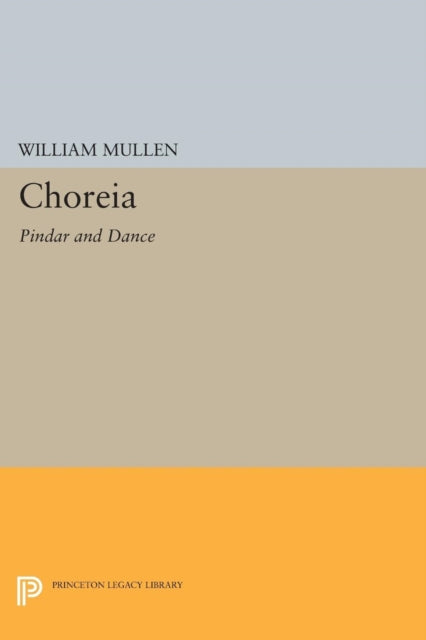 Book cover of: Choreia. By: William Mullen