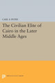 Book cover of: Civilian Elite of Cairo in the Later Middle Ages. By: Carl F. Petry