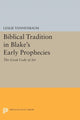 Book cover of: Biblical Tradition in Blake's Early Prophecies. By: Leslie Tannenbaum