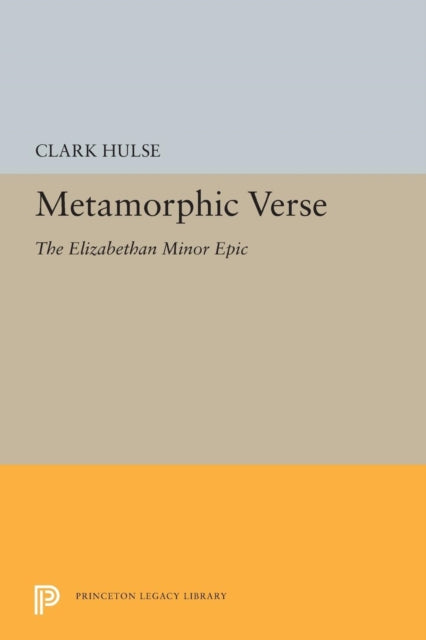 Book cover of: Metamorphic Verse. By: Clark Hulse
