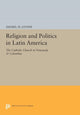 Book cover of: Religion and Politics in Latin America. By: Daniel H. Levine