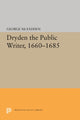 Book cover of: Dryden the Public Writer, 1660-1685. By: George McFadden