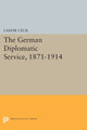 Book cover of: German Diplomatic Service, 1871-1914. By: Lamar Cecil