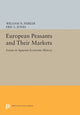 Book cover of: European Peasants and Their Markets. By: William N. Parker