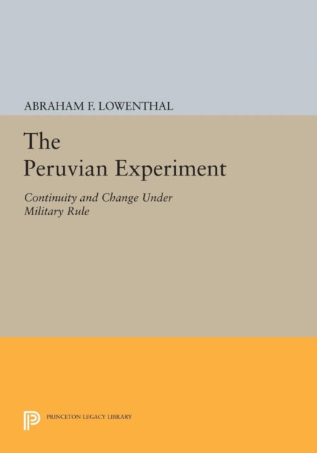 Book cover of: Peruvian Experiment. By: Abraham F. Lowenthal
