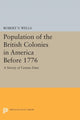 Book cover of: Population of the British Colonies in America Before 1776. By: Robert V. Wells