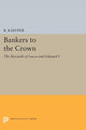Book cover of: Bankers to the Crown. By: R. Kaeuper