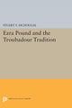 Book cover of: Ezra Pound and the Troubadour Tradition. By: Stuart Y. McDougal
