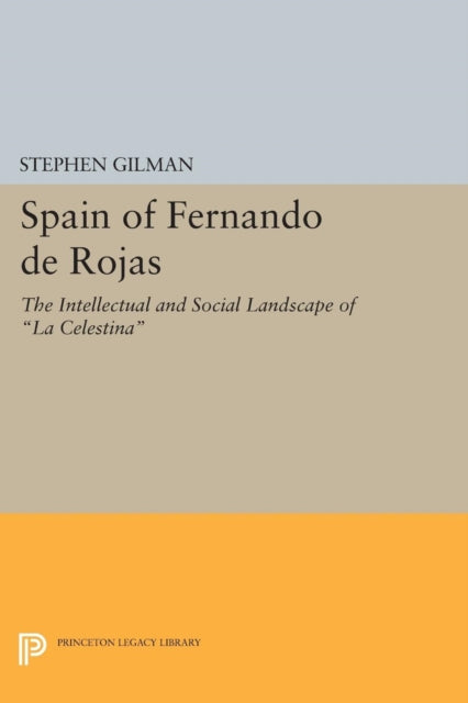 Book cover of: Spain of Fernando de Rojas. By: Stephen Gilman