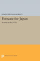 Book cover of: Forecast for Japan. By: James William Morley