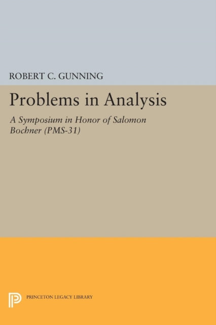 Book cover of: Problems in Analysis. By: Robert C. Gunning