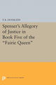 Book cover of: Spenser's Allegory of Justice in Book Five of the Fairie Queen. By: T. K. Dunseath