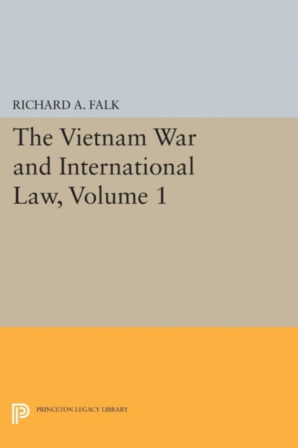 Book cover of: Vietnam War and International Law, Volume 1. By: Falk, Richard A.