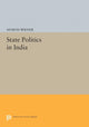 Book cover of: State Politics in India. By: Myron Wiener