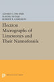 Book cover of: Electron Micrographs of Limestones and Their Nannofossils. By: Alfred G. Fischer