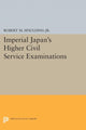 Book cover of: Imperial Japan's Higher Civil Service Examinations. By: Spaulding, Robert M., Jr.
