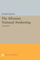 Book cover of: Albanian National Awakening. By: Stavro Skendi