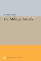 Book cover of: Military Attache. By: Alfred Vagts