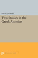 Book cover of: Two Studies in the Greek Atomists. By: David J. Furley